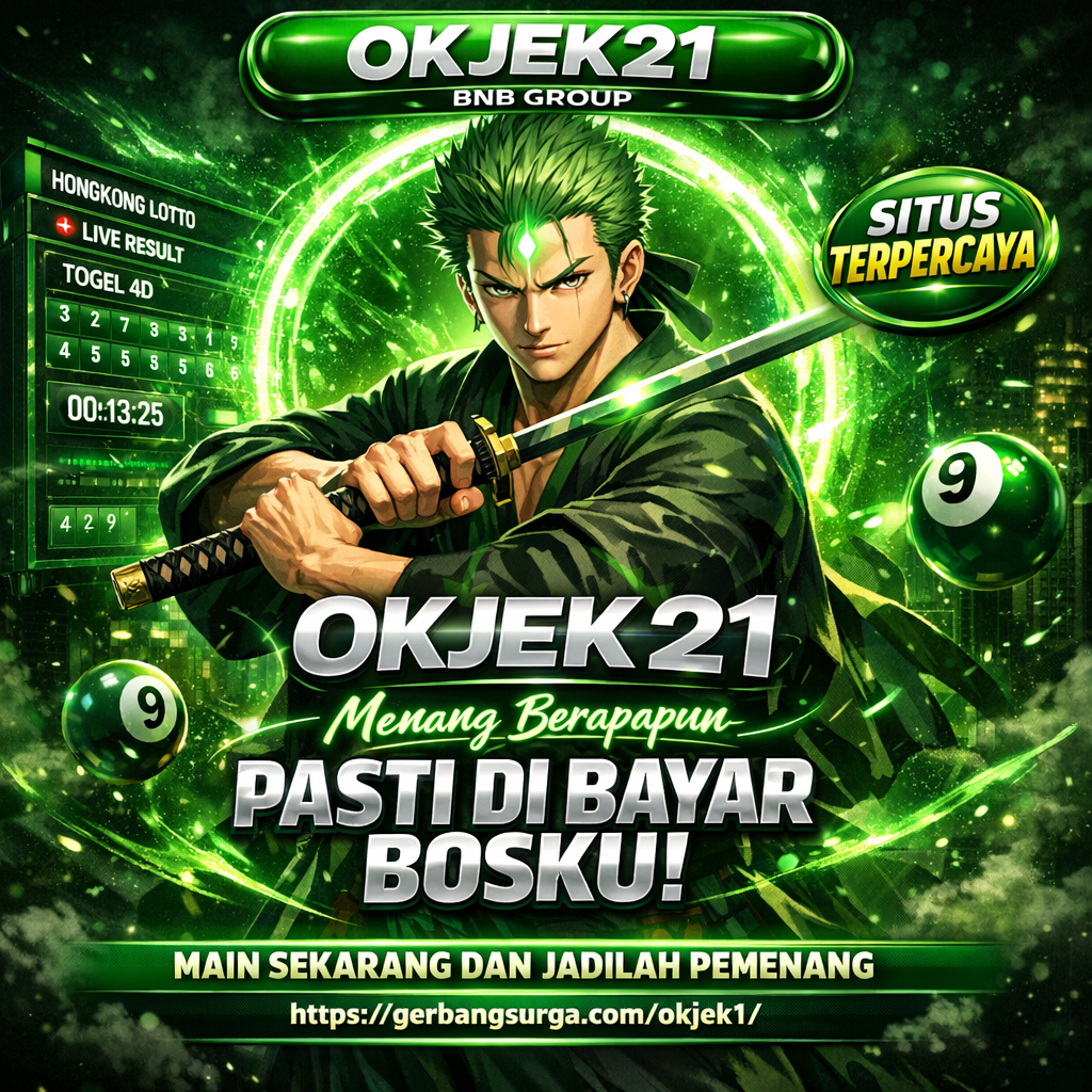 OKJEK21 🛵 Link Demo Situs Slot Gacor Deposit QRIS Mudah & Praktis